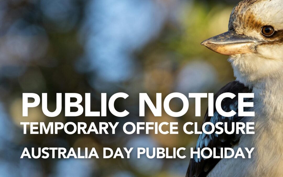 Public Notice: temporary office closure – Australia Day 2026