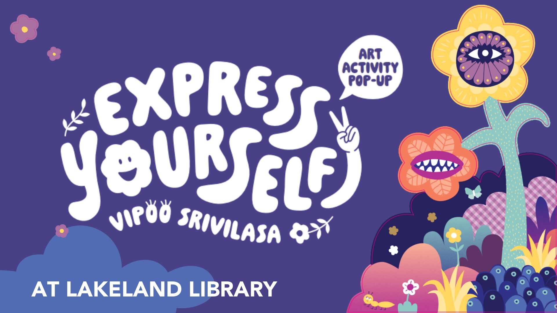 Promotion about the 'Express yourself' pop-up art activity event being held at the Lakeland library.