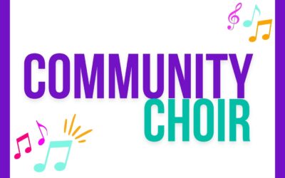 Community Choir – Building connection, wellbeing and resilience through music.