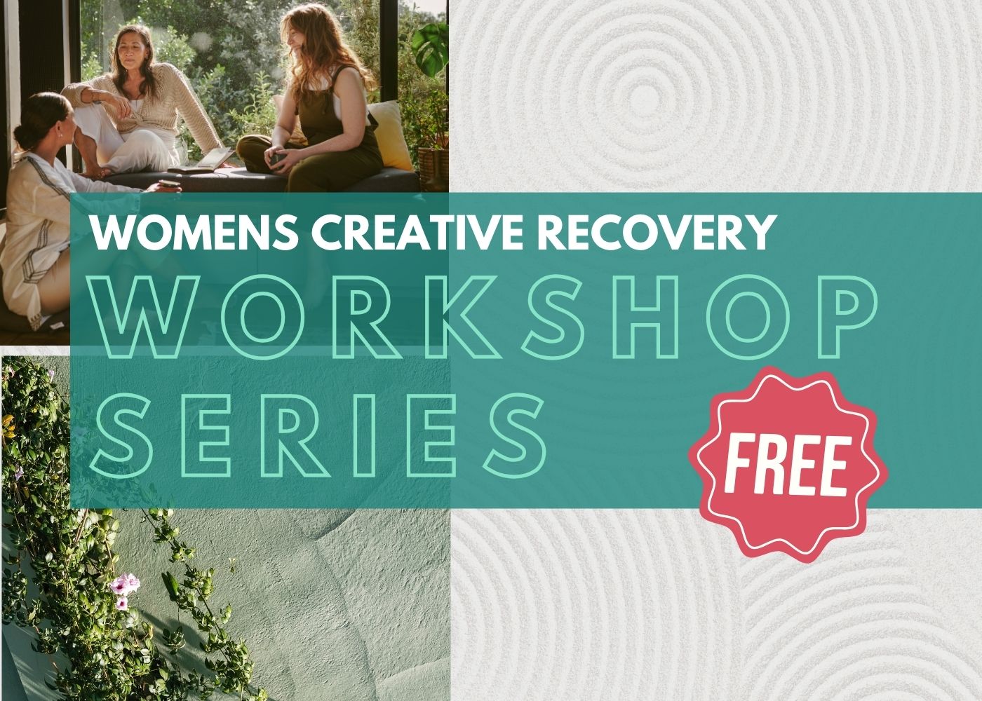 Women’s Creative Recovery Workshops WEB NEWS