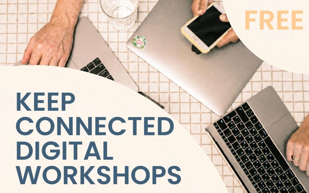 Keep connected in a changing digital world