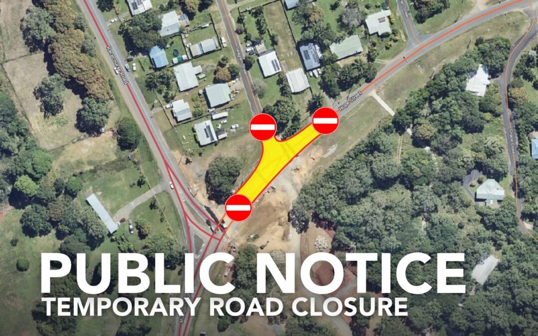 Temporary Road Closure Notice – Hope Street, Cooktown